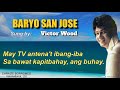 BARYO SAN JOSE = Victor Wood (with Lyrics)