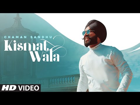 Kismat-Wala-Lyrics-Chaman-Sandhu