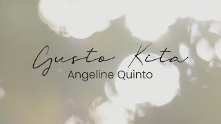 Watch Angeline Quinto Gusto Kita video