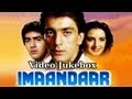 Imaandaar - Song Collection - Sanjay Dutt - Farha Naaz - Asha Bhosle - Kishore Kumar - Suresh Wadkar