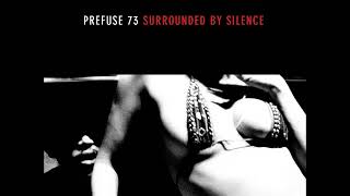 Watch Prefuse 73 Just The Thought video