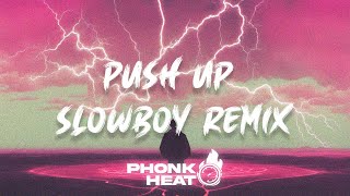 Creeds - Push Up (Slowboy Remix)