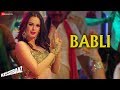 Babli | Kissebaaz | Evelyn Sharma, Pankaj Tripathi, Rahul Bagga | Mamta Sharma & Rohan Pradhan
