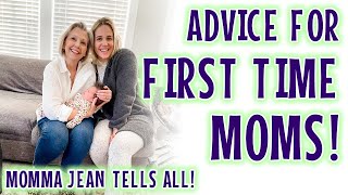 Advice For New Moms - Q&A with Momma Jean - Tips and Tricks for Motherhood