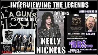 Kelly Nickels Bassist & Singer for L.A.GUNS Exclusive!
