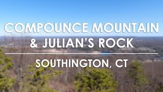 Compounce Mountain and Julian's Rock - Southington, CT