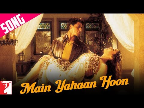 Main Yahaan Hoon - Song - Veer-Zaara - Shahrukh Khan | Preity...