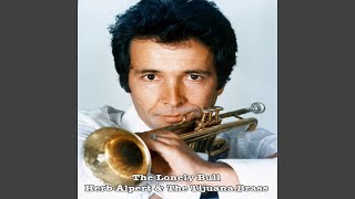 The Lonely Bull El Solo Toro Feat The Tijuana Brass The Lonely Bull El Solo Toro Feat The Tijuana Brass
