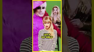 Trixie And Katya On Taylor Swift