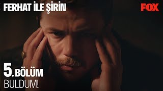 Buldum! Ferhat ile Şirin 5. Bölüm