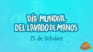 Acuérdate de... Día Mundial del Lavado de manos