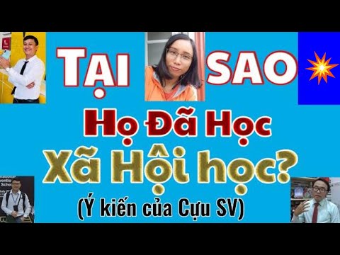 Tại sao họ đã chọn ngành Xã hội học? | Le Minh Tien