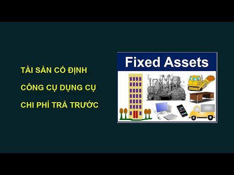 Kế toán thực hành & Báo cáo thuế | Tài sản cố định - CCDC - CPTT 2018