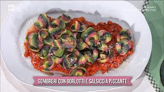 Sombreri con borlotti e salsiccia piccante - È sempre mezzogiorno 21/02/2022