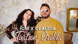 Igni X Claudia - Tartson Örökké