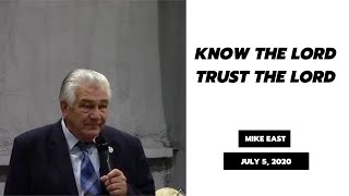 Know the Lord, Trust the Lord | VC Sunday Mornings | Pastor Mike East