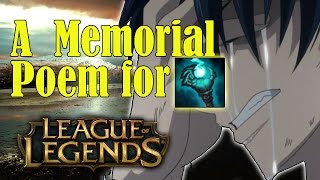 Deathfire Grasp's Memorial Poem - League of Legends Poetry
