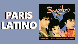 Bandolero - Paris Latino (Original Version)