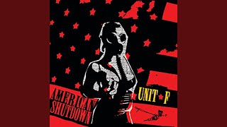 Watch Unit F American Shutdown video