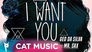 Клип Geo Da Silva - I Want You ft. Mr. Sax
