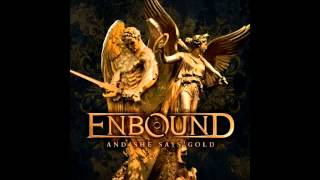 Watch Enbound Love Has Come video