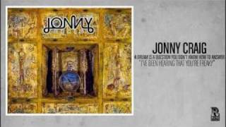 Watch Jonny Craig Ive Been Hearing That Youre Freaky video