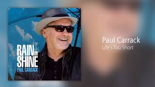 Watch Paul Carrack Lifes Too Short video