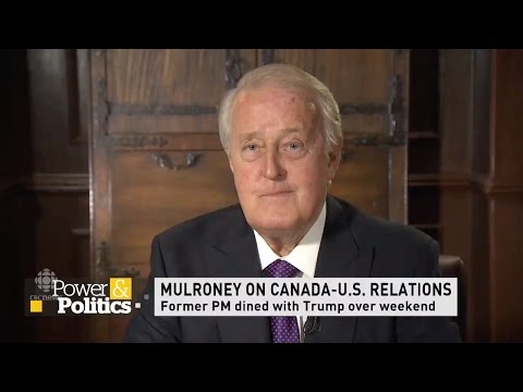 Former Prime Minister Brian Mulroney talks about Donald Trump & NAFTA