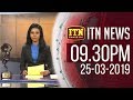 ITN News 9.30 PM 25/03/2019