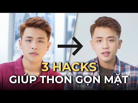 3 Mẹo Hack Khuôn Mặt Thon Gọn Đẹp Trai - Chẳng Cần App Chỉnh Sửa Khuôn Mặt