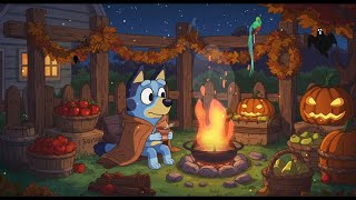 Blueys Cozy Halloween Night Pumpkin Patch & Autumn Vibes