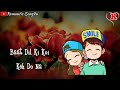 Baat Dil Ki Koi Keh Do Na Hey Sona Hey Sona | Latest Whatsapp Status | Romantic Song4u