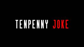 Watch Tenpenny Joke Black Satellite video