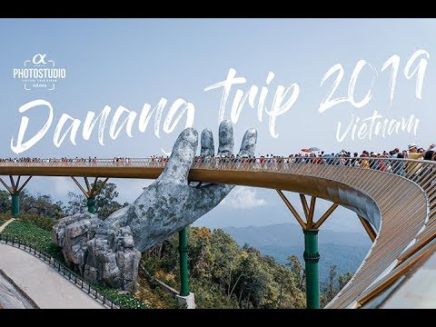 Danang, Vietnam Trip 2019 | 4K Sony A6300