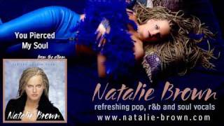 Watch Natalie Brown You Pierced My Soul video