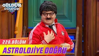 Güldür Güldür Show 220.Bölüm - Astrolojiye Doğru