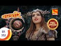 Baal Veer - बालवीर - Panic Situation in Manav's House  - Ep 352 - Full Episode