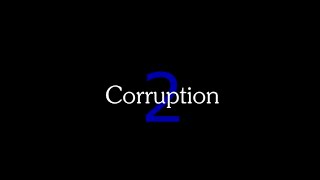 Corruption 2 trailer