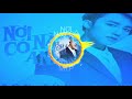 Nơi này có Anh remix - MTP - TUẤN EDM