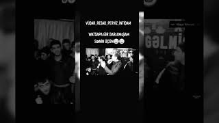 Vatsapa Gir Pərviz Rəşad Vüqar Intiqam
