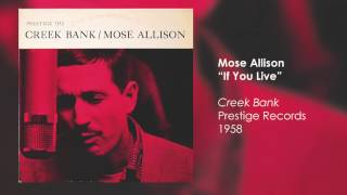Watch Mose Allison If You Live video