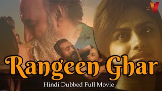 Rangeen Ghar | Dubbed Hindi Movie - South Indian Movies Dubbed In Hindi - Watch 