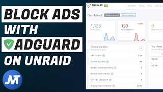 Block Ads And Tracking With Adguard Home On Unraid How To