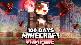 I Spent 100 Days As A Vampire In A Dark Fantasy Minecraft World