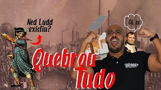 O Ludismo Na Revolução Industrial Prof. André Rodrigues