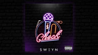 Sweyn - Check (Lyrics )