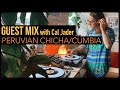 Peruvian Chicha/Cumbia with Cal Jader