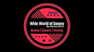 Wide World of Games: 8/2/18 Broadcast
