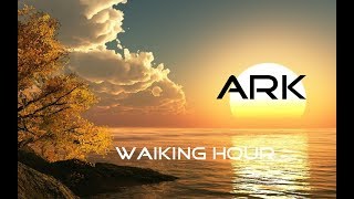 Watch Ark Waking Hour video