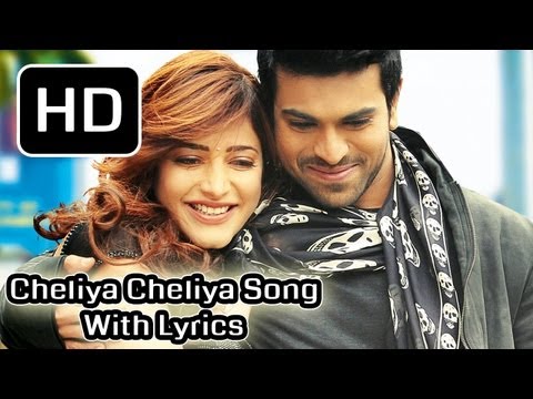 Yevadu Movie | Cheliya Full Song With Lyrics | Ram Charan TejaShruti...